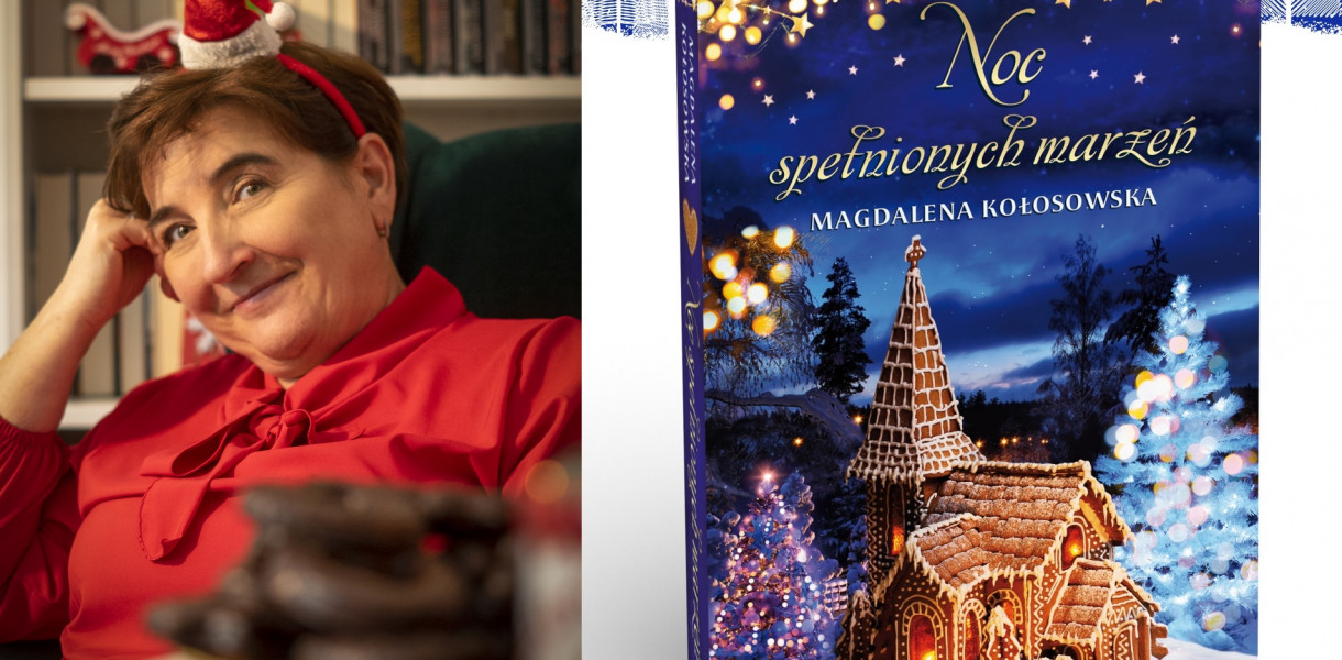 Magdalena Kołosowska i jej najnowsza książka pt. Noc spełnionych marzeń. fot. materiały organizatora 