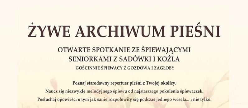 Kożle. Żywe archiwum pieśni