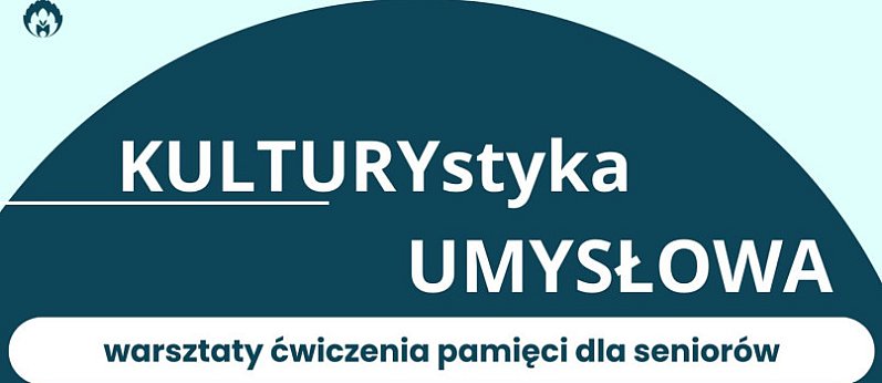 Łowicz. KULTURYstyka UMYSŁOWA