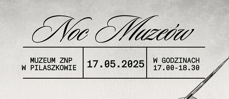 Pilaszków.  Noc Muzeów