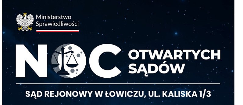 Łowicz. Noc otwartych sądów