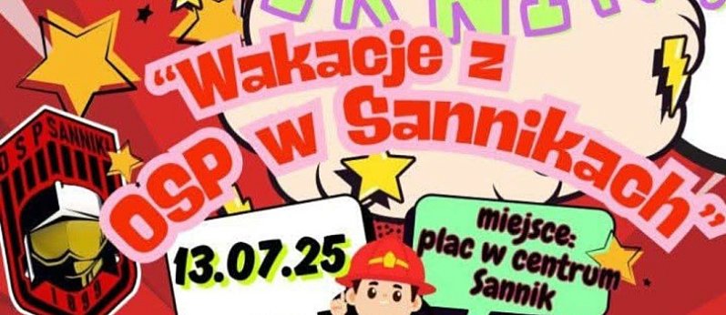 Sanniki. Wakacje z OSP w Sannikach