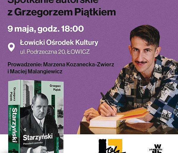 O Stefanie Starzyńskim - Spotkanie autorskie z Grzegorzem Piątkiem-311734