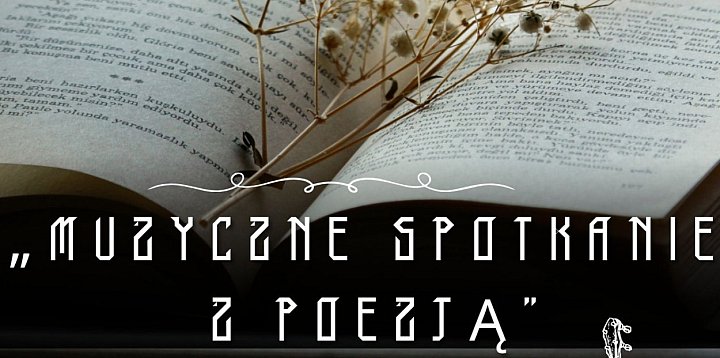 Bolimów. Muzyczne spotkanie z poezją-323437