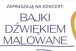 Bajki dźwiękiem malowane już dziś zabrzmią w Łowiczu-326180