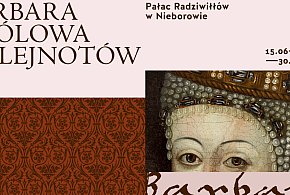 Barbara-królowa z klejnotów. Niezwykła wystawa w Nieborowie-326725