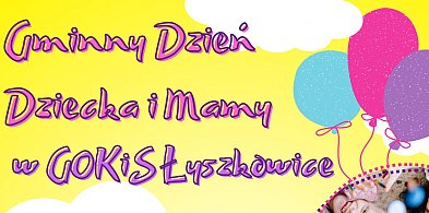 Gminny Dzień Dziecka i Mamy w Łyszkowicach. Mnóstwo atrakcji-326774