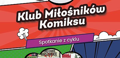Łowicz. Biblioteka zaprasza fanów komiksów-327543