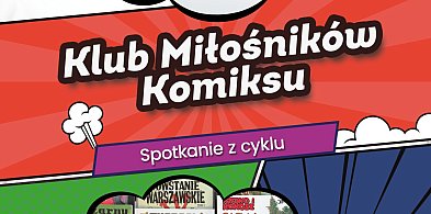 Łowicz. Biblioteka zaprasza fanów komiksów-327543