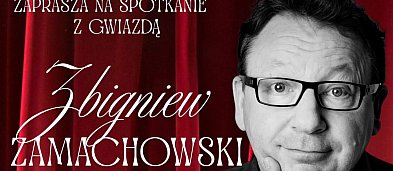 Żychlin.  Spotkanie ze Zbigniewem Zamachowskim-4716