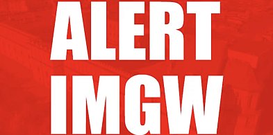 ALERT IMGW także dla Łowicza i regionu. Sprawdź, co nas czeka!-333698