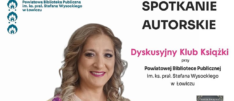 Łowicz.  Spotkanie autorskie  z Edytą Świętek-372254