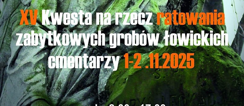 Łowicz. Kwesta na rzecz ratowania zabytkowych grobów łowickich cmentarzy-4760