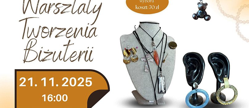 Żychlin. Rodzinne warsztaty tworzenia biżuterii-4854