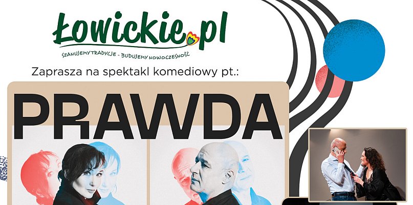 Spektakl „Prawda" 3 grudnia w Łowiczu - 333726