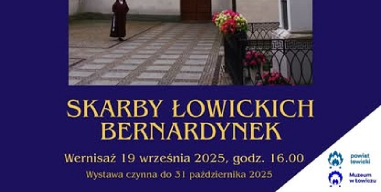 Łowicz. Wernisaż wystawy „Skarby łowickich bernardynek”